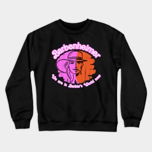 Barbenheimer in Barbie's World Crewneck Sweatshirt